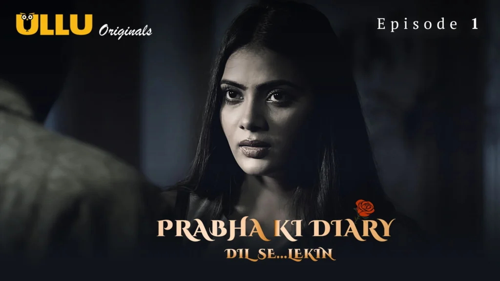 PRABHA KI DIARY - S2 DIL SE...LEKIN P-1